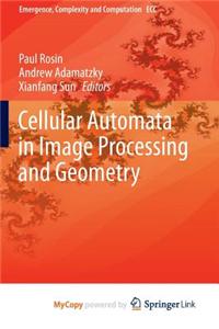 Cellular Automata in Image Processing and Geometry