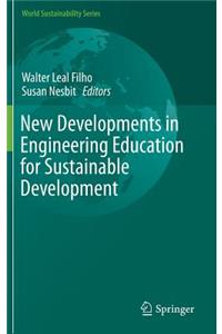 New Developments in Engineering Education for Sustainable Development