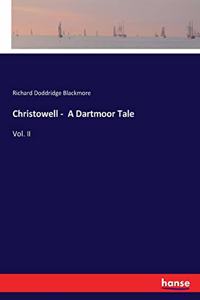 Christowell - A Dartmoor Tale