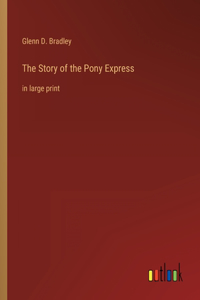 Story of the Pony Express