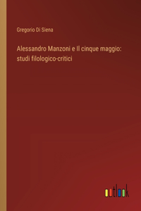 Alessandro Manzoni e Il cinque maggio