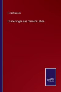 Erinnerungen aus meinem Leben