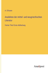 Analekten der mittel- und neugriechischen Literatur