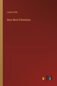 Deux Mois D'émotions