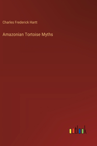 Amazonian Tortoise Myths