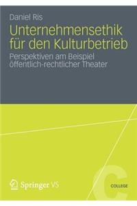 Unternehmensethik für den Kulturbetrieb