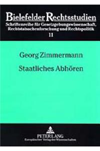 Staatliches Abhoeren