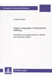 Vague Language in Educational Settings
