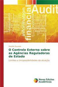 O Controle Externo sobre as Agências Reguladoras de Estado