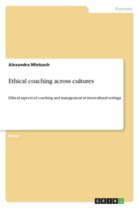 Ethical coaching across cultures