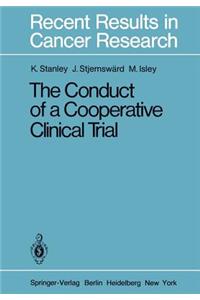 The Conduct of a Cooperative Clinical Trial