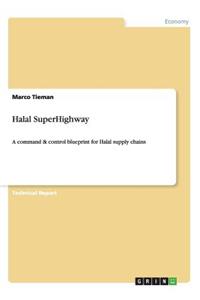 Halal SuperHighway