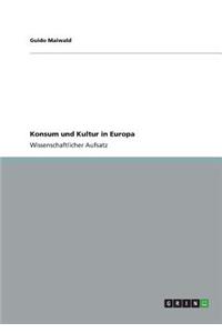 Konsum und Kultur in Europa