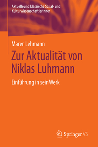 Zur Aktualität Von Niklas Luhmann