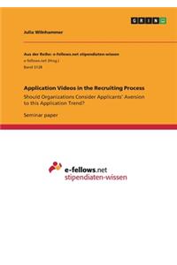 Application Videos in the Recruiting Process