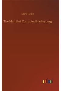 Man that Corrupted Hadleyburg