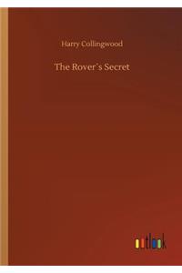 The Rover´s Secret