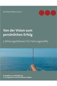 Von der Vision zum persönlichen Erfolg