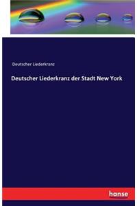 Deutscher Liederkranz der Stadt New York
