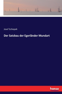 Satzbau der Egerländer Mundart