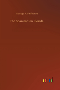 The Spaniards in Florida