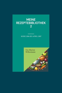 Meine Rezeptebibliothek 2