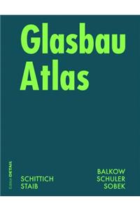 Glasbau Atlas