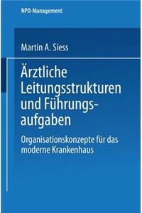 Ärztliche Leitungsstrukturen und Führungsaufgaben