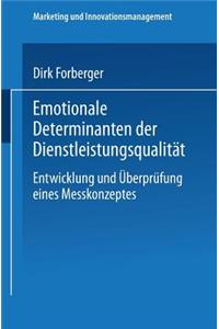 Emotionale Determinanten der Dienstleistungsqualität