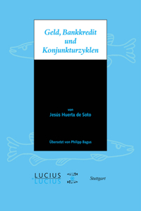 Geld, Bankkredit und Konjunkturzyklen