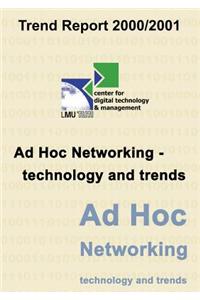 Cdtm Trend Report 2000/2001 Ad Hoc Networking