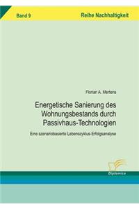 Energetischen Sanierung des Wohnungsbestands durch Passivhaus-Technologien