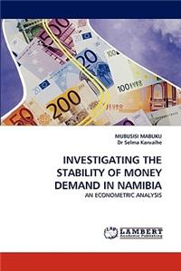 Investigating the Stability of Money Demand in Namibia