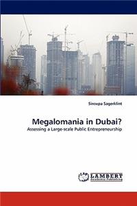 Megalomania in Dubai?