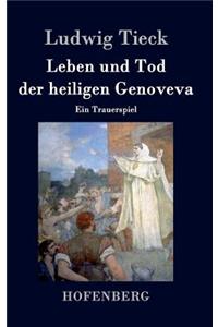 Leben und Tod der heiligen Genoveva