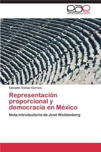 Representacion Proporcional y Democracia En Mexico