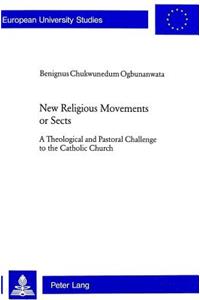 New Religious Movements or Sects