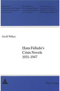 Hans Fallada's Crisis Novels 1931-1947