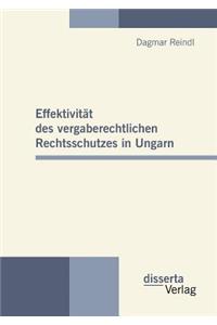 Effektivität des vergaberechtlichen Rechtsschutzes in Ungarn