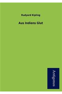 Aus Indiens Glut