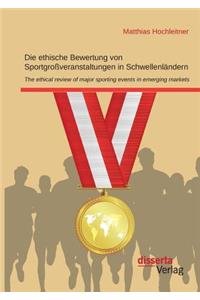 ethische Bewertung von Sportgroßveranstaltungen in Schwellenländern