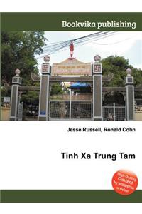 Tinh XA Trung Tam