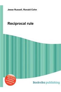 Reciprocal Rule