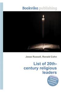 List of 20th-Century Religious Leaders
