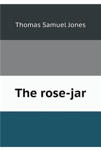 The Rose-Jar