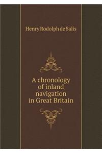 A Chronology of Inland Navigation in Great Britain