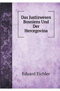 Das Justizwesen Bosniens Und Der Hercegovina