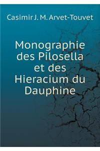 Monographie Des Pilosella Et Des Hieracium Du Dauphine