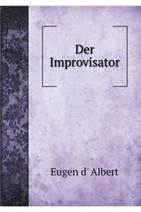 Der Improvisator