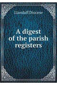 A digest of the parish registers